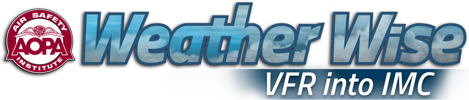 Weather Wise: VFR into IMC