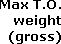 Max T.O. weight (gross)