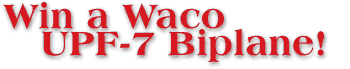 Win a Waco UPF-7 Biplane!