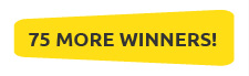 75 more winners!