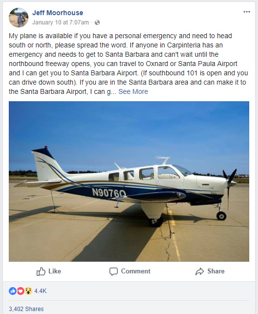 This Facebook post by Jeff Moorhouse sparked a grassroots effort to organize relief flights following the Jan. 9 mudslides in Montecito, California, that closed U.S. 101 for weeks.