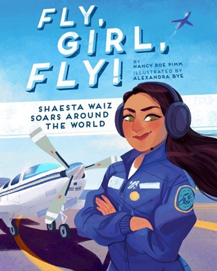 "Fly, Girl, Fly!" by Nancy Roe Pimm