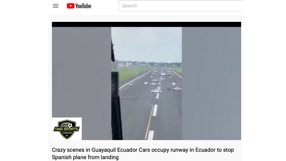 Runway Closed! The day after the group flew out of Guayaquil, Ecuador, the mayor of Guayaquil banned all flights to and from the airport­, by having cars deliberately parked on the runway. All arrivals had to divert to their alternates, including airliners. To get a better look check out the footage  of a low pass on YouTube (youtu.be/9ihDgX7Y6hw).