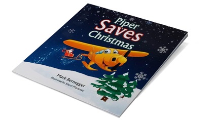 "Piper Saves Christmas" by Mark Bernegger. 