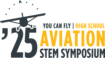 YOU CAN FLY HIGH SCHOOL AVIATION STEM SYMPOSIUM 2025